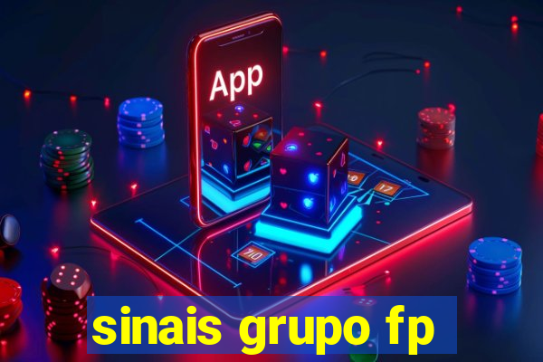 sinais grupo fp